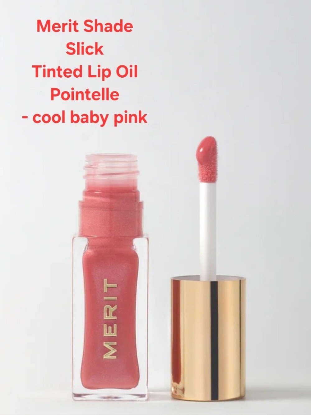 Merit Shade SlickTinted Lip Oil Pointelle- cool baby pink. BNIB